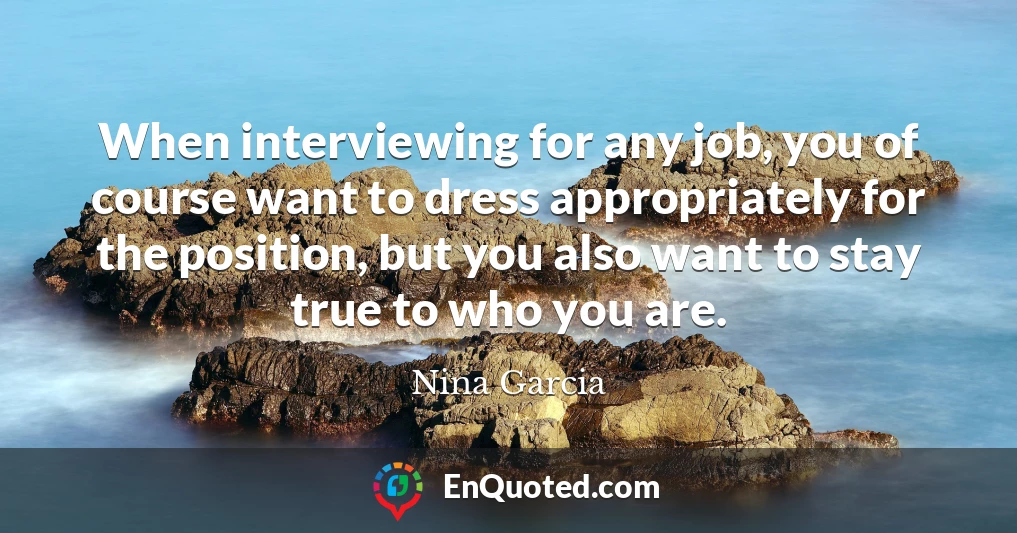 When interviewing for any job, you of course want to dress appropriately for the position, but you also want to stay true to who you are.