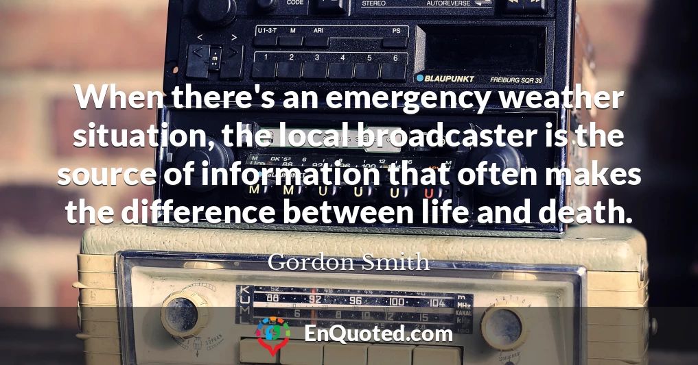 When there's an emergency weather situation, the local broadcaster is the source of information that often makes the difference between life and death.