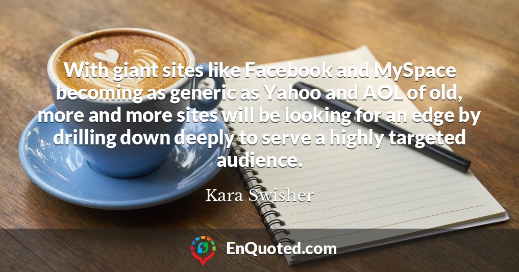 With giant sites like Facebook and MySpace becoming as generic as Yahoo and AOL of old, more and more sites will be looking for an edge by drilling down deeply to serve a highly targeted audience.
