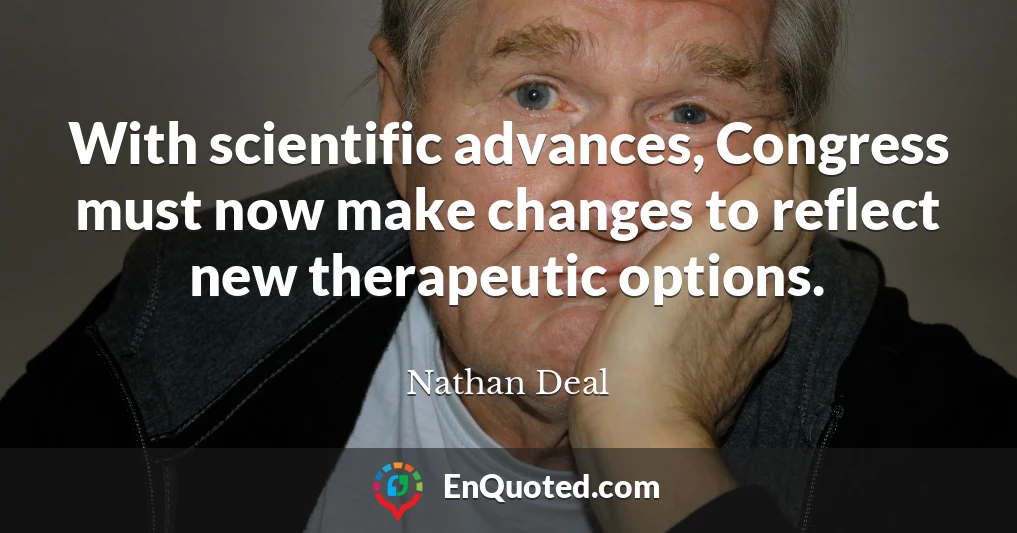 With scientific advances, Congress must now make changes to reflect new therapeutic options.