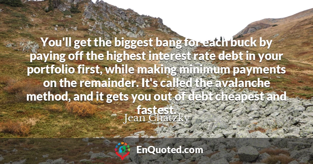 You'll get the biggest bang for each buck by paying off the highest interest rate debt in your portfolio first, while making minimum payments on the remainder. It's called the avalanche method, and it gets you out of debt cheapest and fastest.